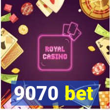 9070 bet